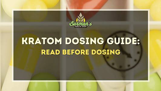 Kratom Dosing Guide: Read Before Dosing