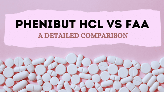 Phenibut HCL vs FAA: A Detailed Comparison
